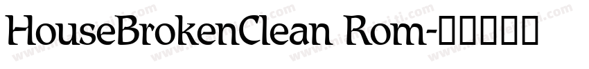 HouseBrokenClean Rom字体转换